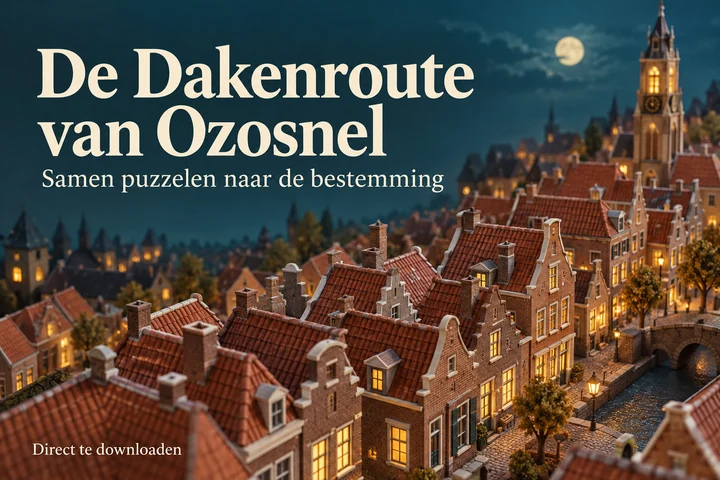 De Dakenroute van Ozosnel: een stad van kleine Nederlandse daken bij avondlicht; routepuzzels als directe download.