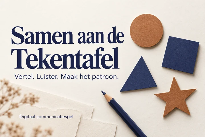 Samen aan de Tekentafel: digitaal communicatiespel met eenvoudige vormen, vertellen en luisteren.